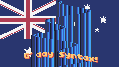 G'DAY SYNTAX!